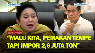 MENOHOK❗ TITIEK 'Semprot' Mentan Setiap Hari Makan Tempe Tapi Impor :  Malu Kita Pak