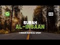 Al Insaan Beautiful Quran Recitation سورة الانسان - Mishari Rasyid Al-Afasy