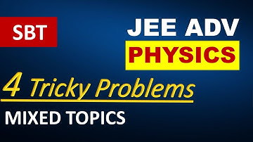 Problem solving session for JEE Advanced #sbt #jeeadvanced #jeephysics #challengingproblems