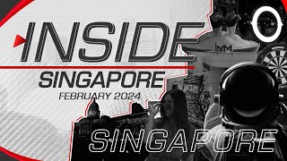 Inside Singapore | Travel Guide | Feb 2024