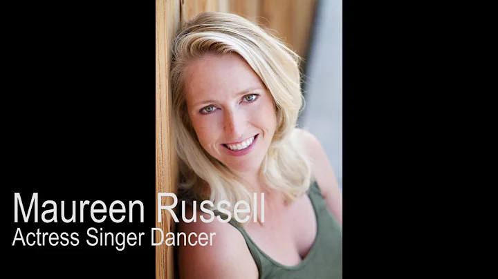 Maureen Russell Performance Reel
