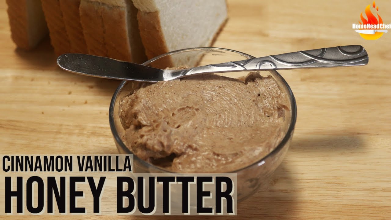 Cinnamon Vanilla Honey Butter YouTube