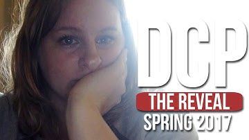 DCP Spring 2017 | The reveal