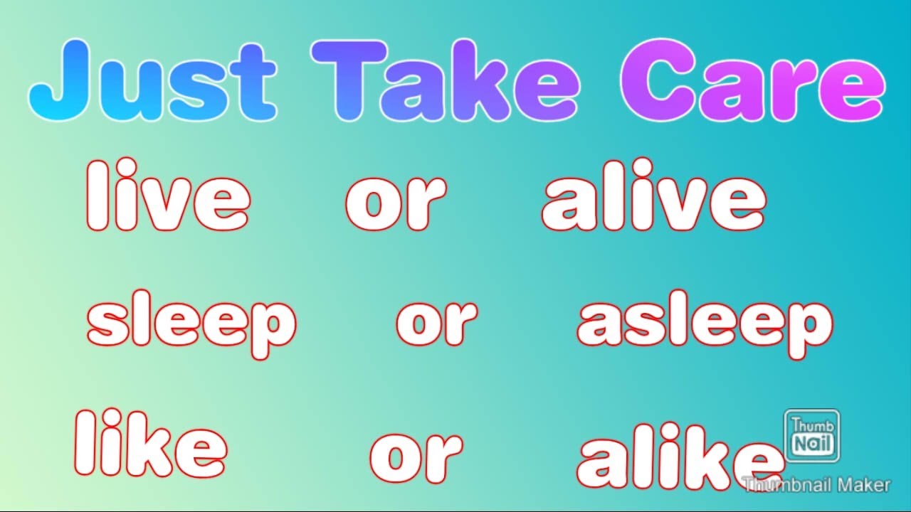 Adjectives live or alive, sleep or asleep, like or alike YouTube