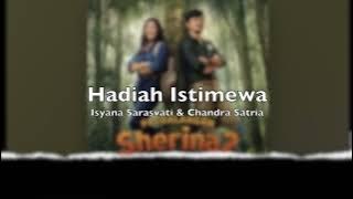 Hadiah Istimewa (OST Petualangan Sherina 2) - Isyana Sarasvati & Chandra Satria  Karaoke