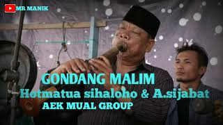 Gondang malim bersama hotmatua sihaloho & A. Sijabat  SiAek Mual Group Medan