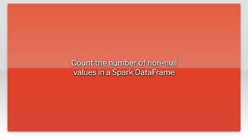 Count the number of non-null values in a Spark DataFrame