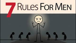 7 rules every man should follow.