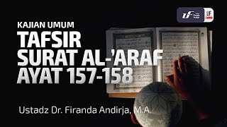 Tafsir Surat Al 'Araf 157 - 158 - Ustadz Dr. Firanda Andirja, M.A.