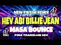 HEV ABI _ BILLIE JEAN X MASA BOUNCE REMIX