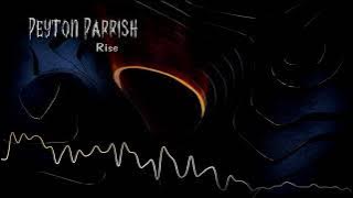 Peyton Parrish - Rise | The Darkside Underground Metal