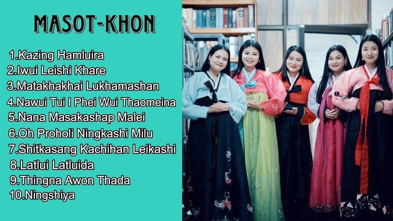 Best Of Masot Khon // Tangkhul Gospel Song