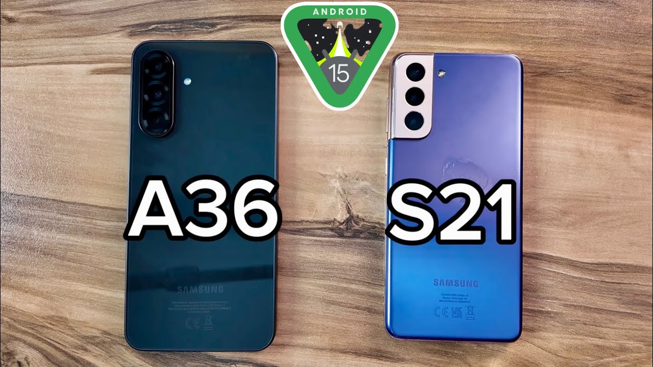 Samsung Galaxy A36 vs Samsung Galaxy S21 - YouTube