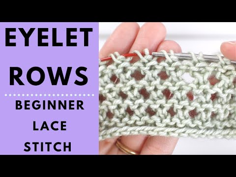 Eyelet Rows Lace Stitch Tutorial for Beginners - Easy, Beginner Lace Knit Stitch
