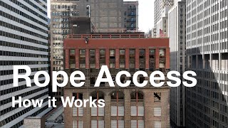 Rope Access—How it Works
