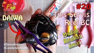 Tutorial Tips Cara Servis Reel BC! DAIWA ARDITO 100 HSL - VFiq20 | Reel Service | DIY Services | DIY