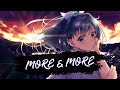 Nightcore - MORE & MORE