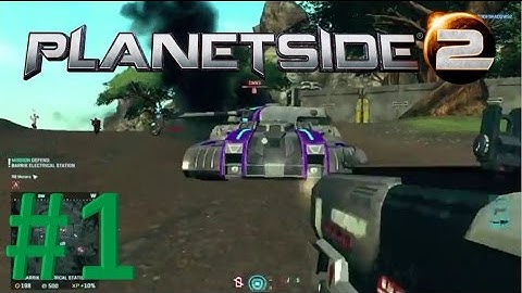 Welcome to Planetside - PlanetSide 2 Ep.1