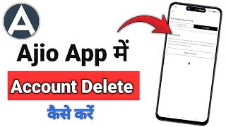 Ajio App Account Delete Kaise Kare | Ajio App Id Kaise Delete Kare | How To Delete Ajio App Account