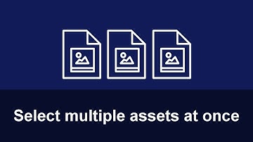Select multiple assets at once | OpenText Media Management