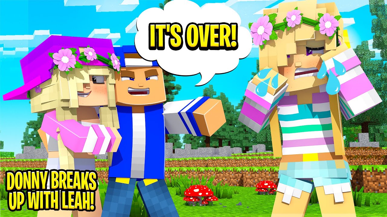 Little Donny BREAKS UP WITH ME to DATE MY BEST FRIEND... Minecraft