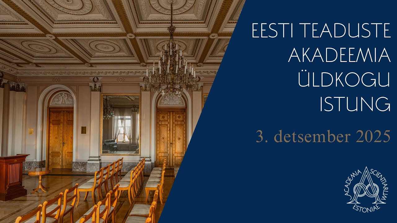 Eesti Teaduste Akadeemia üldkogu istung 3. detsembril 2025