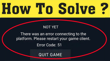 Valorant - There Was An Error Connecting To The Platform. Please Restart Your Game ( Error Code 51)