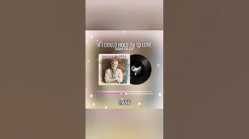 If I Could Hold On To Love II Kenny Rogers 