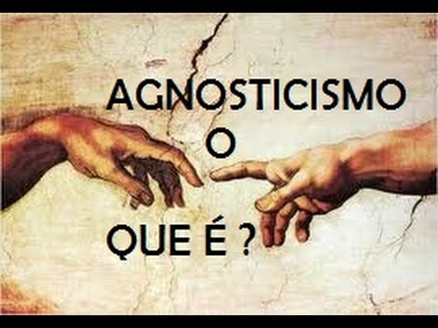 Vídeo: O Que é Agnosticismo