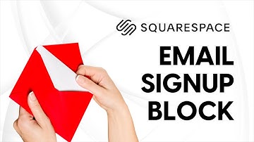 How to Add a Newsletter Signup in Squarespace: Step-by-Step Guide