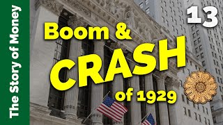The Great Crash of 1929  | The Story of Money, Episode 13