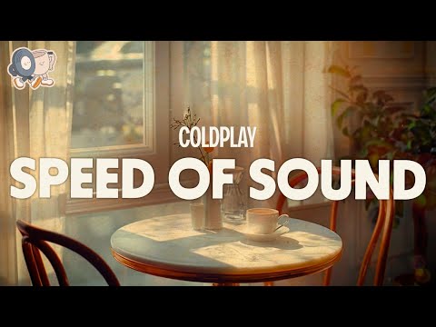 Coldplay ~ Speed