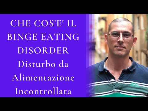 Che cos&rsquo;è il binge eating disorder (disturbo da alimentazione incontrollata)