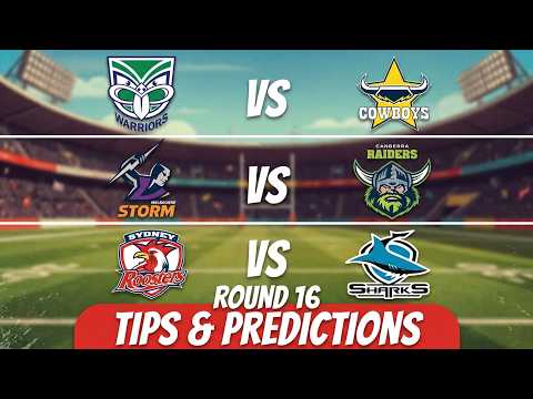 NRL Round 16 Tips & Predictions 2026