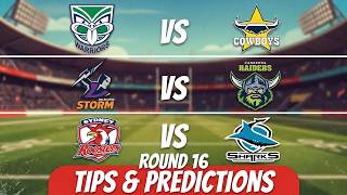 NRL Round 16 Tips & Predictions 2026