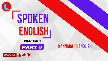 Spoken English | The Concept of Tenses | Part 3 | Kannada to English | Thelearnyn