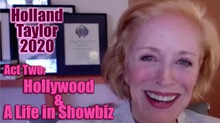 DP/30: Holland Taylor: Act Two - Hollywood &amp; A Life In Showbiz