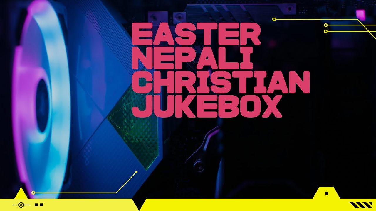 Nepali Christian Easter song  jukebox Raju nepali .