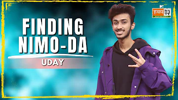 Finding Nimo-Da | UDAY | MTV Hustle 03 REPRESENT