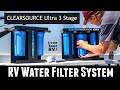 RV Water Filter System Review - New Clearsource Ultra (3 Stage)