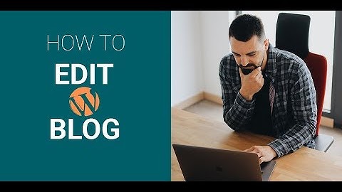 How To Edit A WordPress Blog Using Visual Composer?