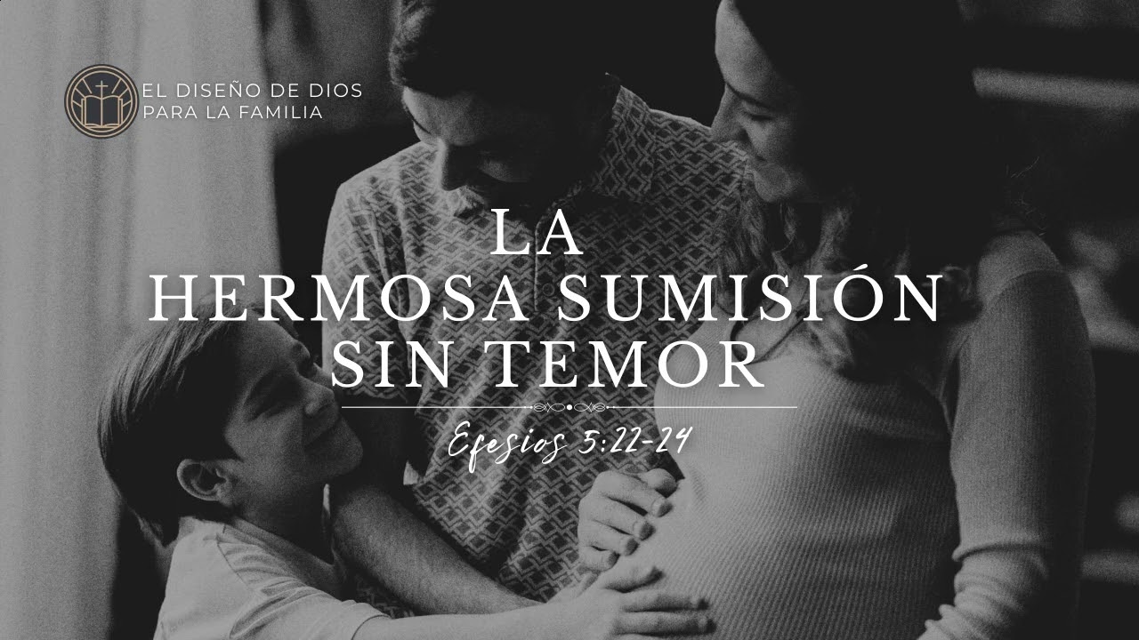 El rol de la esposa en su matrimonio - Efesios 5:22-24