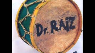 Video thumbnail of "Dr. Raiz - Margarida"