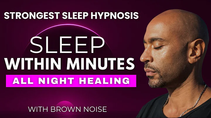 Deep Sleep Hypnosis, Guided Sleep Meditation | Brown Noise