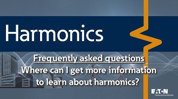 29 - Where can I get more information to learn about harmonics?