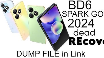 Tecno Spark Go 2024 BG6 Dead Recover And Dump File