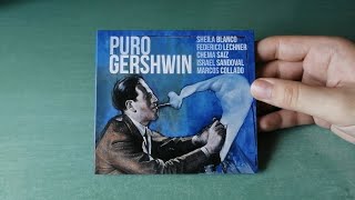 PURO GERSHWIN - PURO GERSHWIN (ALBUM) | UNBOXING