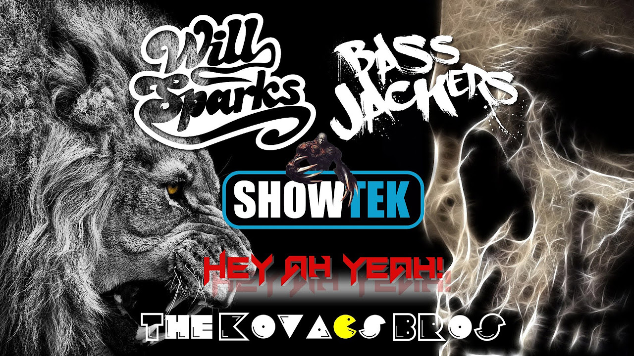 Will Sparks Vs Showtek  Bassjackers   Hey Ah Yeah The Kovacs Bros Mashup Video Edit