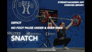 Deficit No Foot Pause under and over knee Snatch