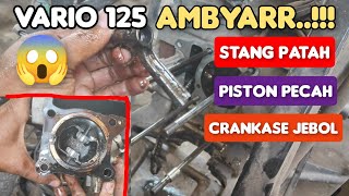 This Vario is serious..!! The piston is broken, the handlebar is broken, the crankcase is broken..😱